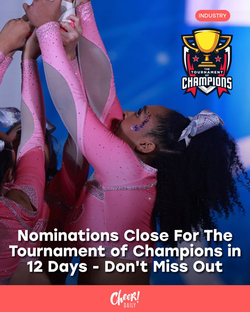 CheerDaily's tweet image. As teams take the mat one final time this year, it's also your last chance to nominate standout performances for The Tournament of Champions.

Just 12 days remain to submit nominations.

Read More &amp;amp; Nominate through the link in the first comment.