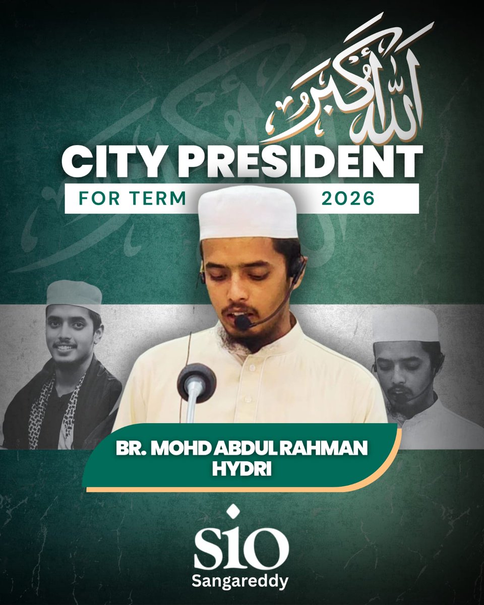 Allahuakbar! 

Br. Abdul Rahman Hydri (Saad) has been elected as City President of SIO Sangareddy for the term 2026.

May Allah bless him with steadfastness, required knowledge and wisdom to fulfill the responsibility. Ameen

#AllahuAkbar