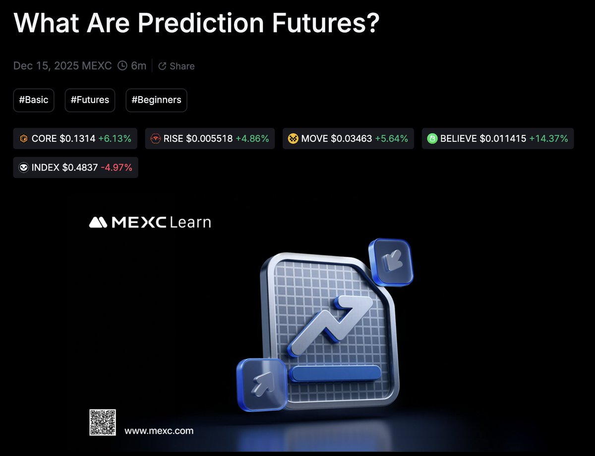 #MEXCLearn Perfect your trading skills by learning what Prediction Futures are and their core elements:

➡️mexc.com/en-GB/learn/ar…
#MEXC <Not #mexc_is_scam #stopMEXCAbuse #MEXCFreeze>