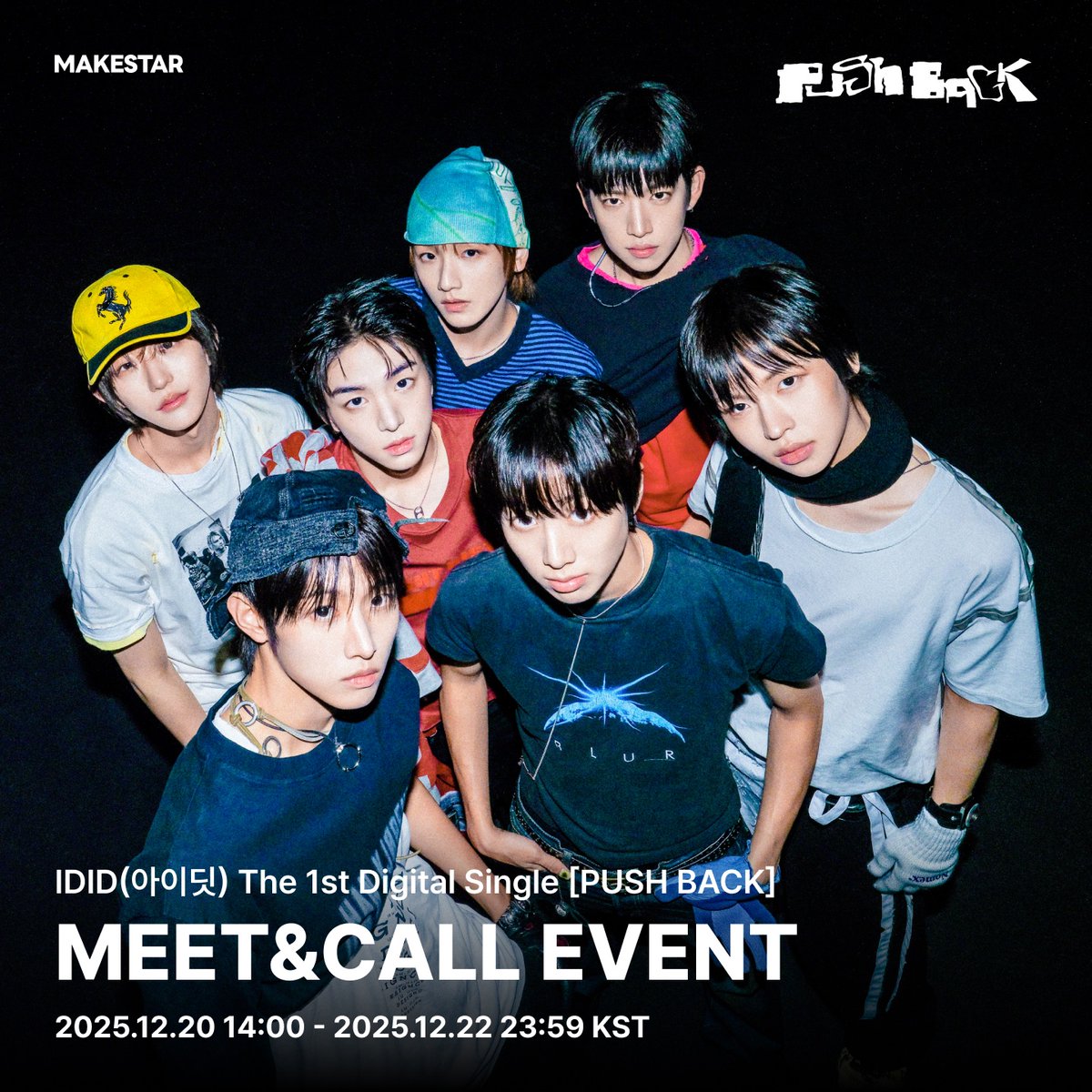IDID(아이딧) PUSH BACK MEET&CALL 이벤트 이미지