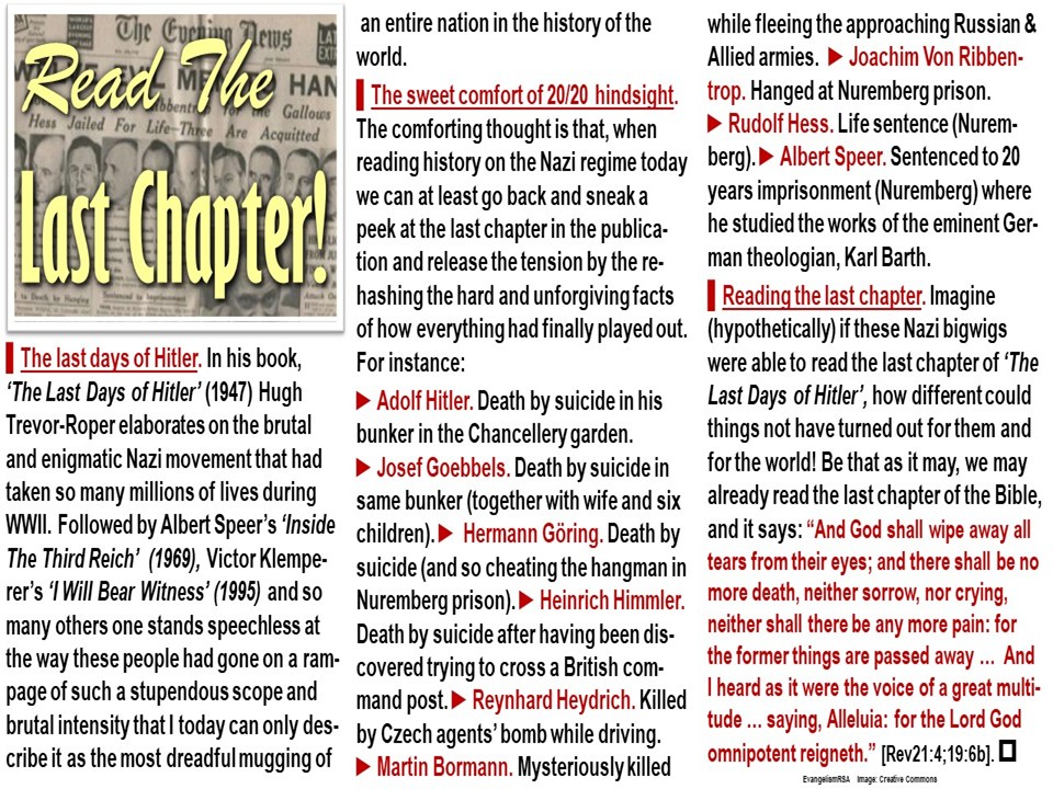 EvangelismRSA's tweet image. 🔷🔷🔷'Read The Last Chapter!'
#LastChapter #Bible #BookOfRevelation #TheLastDaysOfHitler #HughTrevorRoper #WilliamShirer #AlbertSpeer #VictorKlemperer #OscarKlemperer #SchindlersList #SchindlersArk #JosephGoebbels #HermannGoring #RudolfHess #JoachimVonRibbentrop #HeinrichHimmler