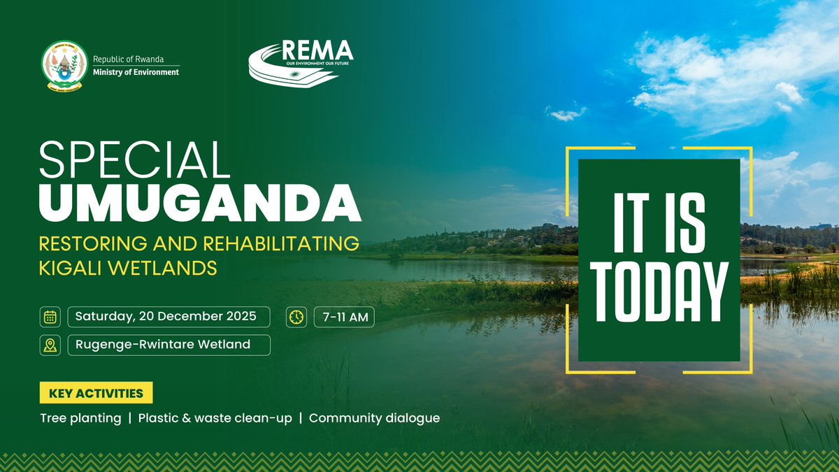 Today is the day of the Special Umuganda!

🌱 Tree planting
♻️ Waste &amp; plastic removal
 🗣  Community discussions

Residents near Rugenge-Rwintare Wetland, from sectors of Kacyiru and Muhima are encouraged to contribute to restoring ecosystems and strengthening our neighborhood.