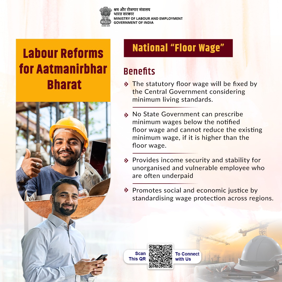 The National Floor Wage under the Labour Codes strengthens wage security for workers across India.

Fixed by the Central Government considering minimum living standards, it ensures no State prescribes wages below the national floor wage.

#ShramevJayate