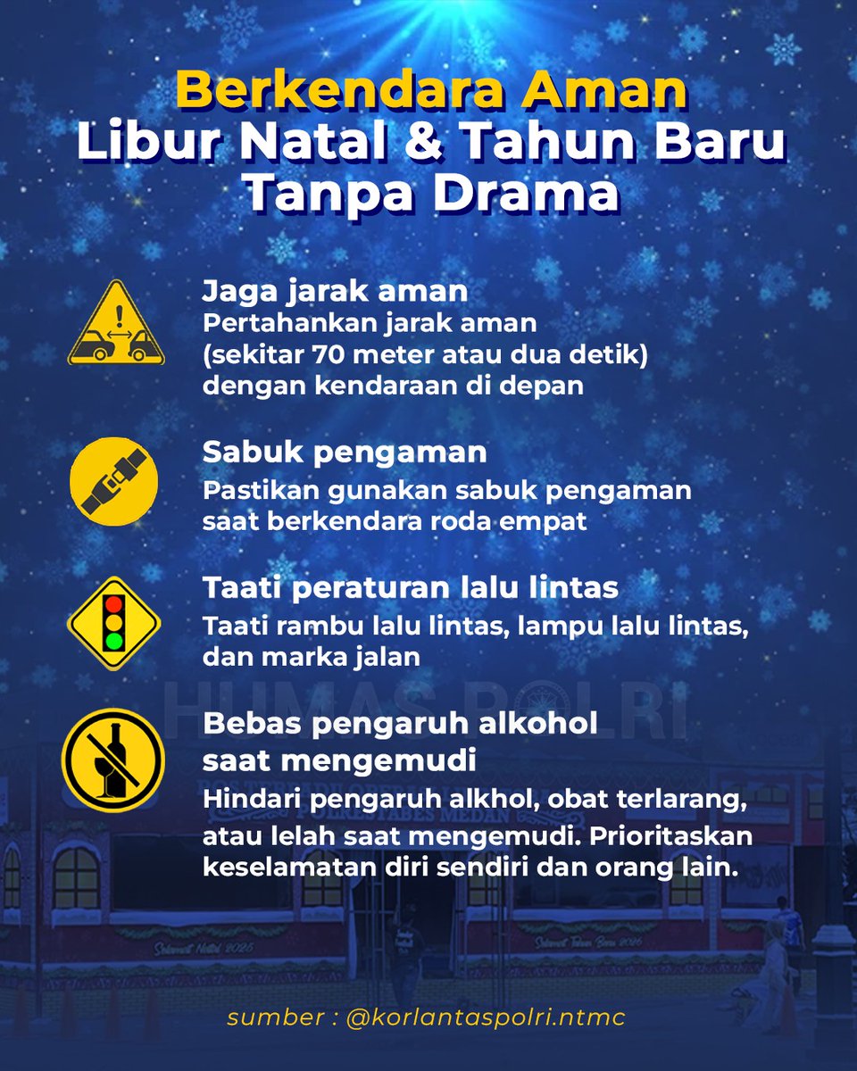 Biar perjalanan aman dan tetap vibes positif, jaga jarak, pakai sabuk pengaman, patuhi rambu, dan jangan nyetir di bawah pengaruh alkohol. Safety dulu, biar bisa sampai tujuan tanpa drama. 🚗✨

Polri Mengadakan Operasi Lilin 2025 #PersiapanNatalTahunBaru 2026