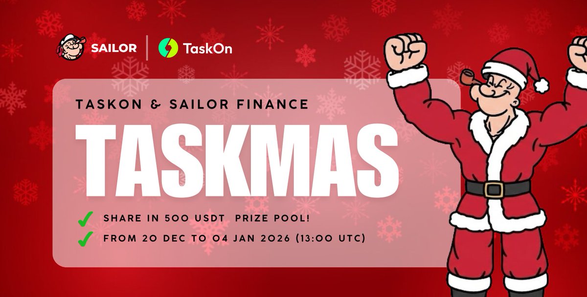 Sailor Finance x <a href="/taskonxyz/">TaskOn | Ultimate Web3 Community Growth Platform</a> Taskmas Celebration 🎅

Santa's brining early gifts for Sailors! Join the Taskmas event to take part in $50,000+ prize pool.

Join 👉 taskon.xyz/quest/810697060

🕧 20 Dec - 04 Jan 2026 
🏆 $500 in prizes to be won

Don't miss the chance to be one of