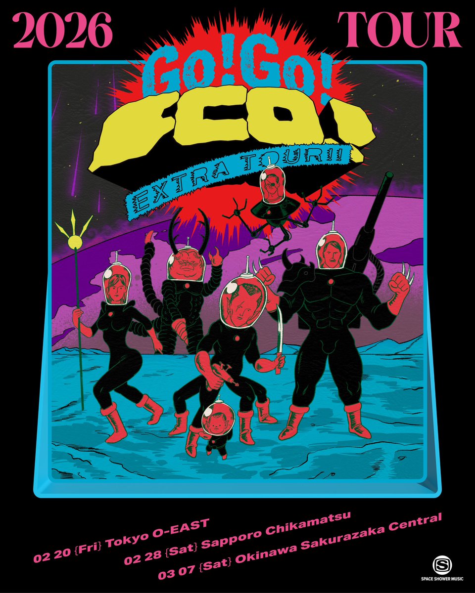 Go!Go!FCO.! Extra Tour!! 追加公演ツアー開催決定🛸👹 2026 ○2/20(金