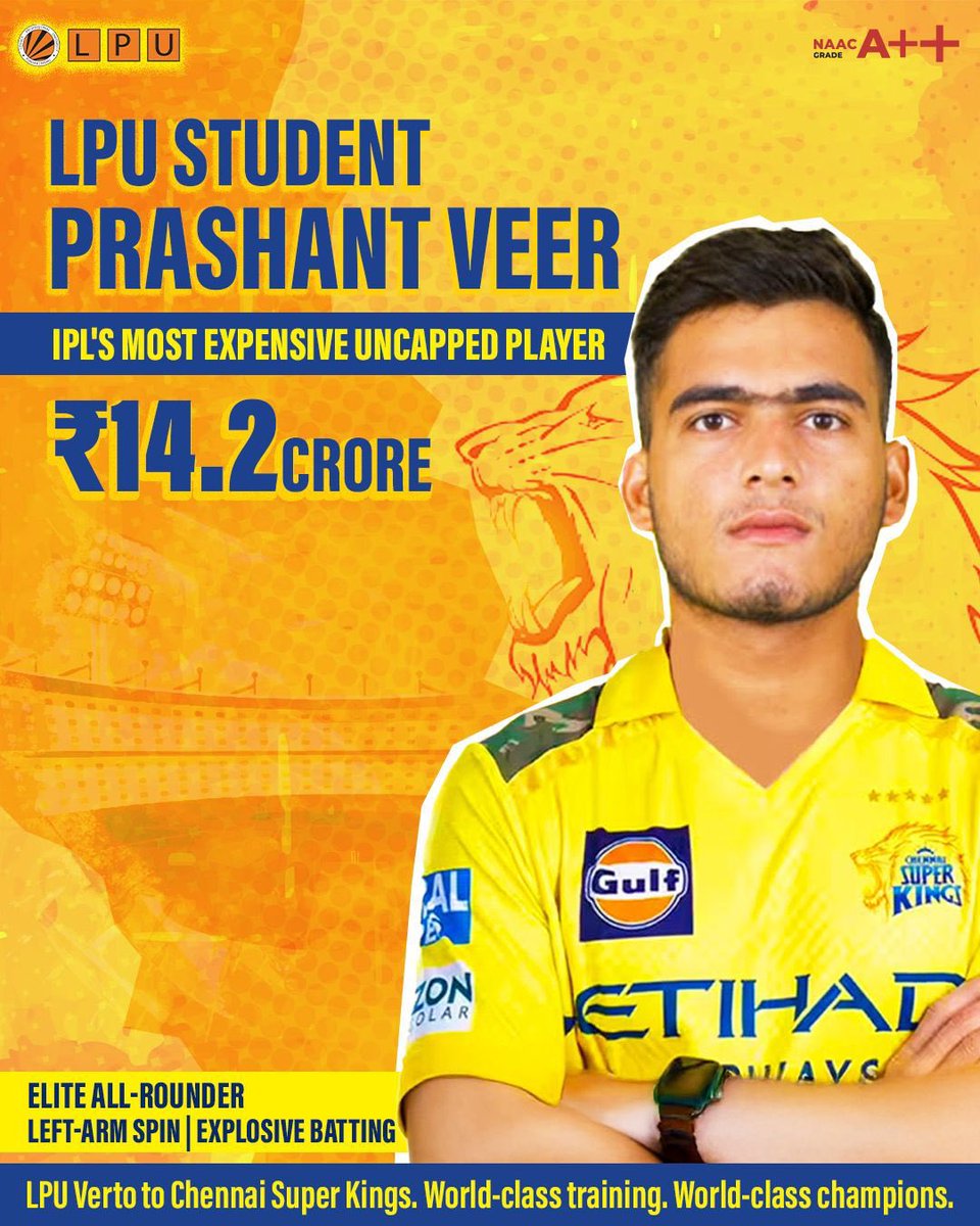 lpuuniversity's tweet image. History scripted!

LPU Health &amp;amp; Physical Education (Class of 2024) student Prashant Veer makes history as IPL’s most expensive uncapped player with a ₹14.2 Cr deal. From LPU to CSK, belief, discipline and world-class training power this journey. #ProudVerto #IPL2025