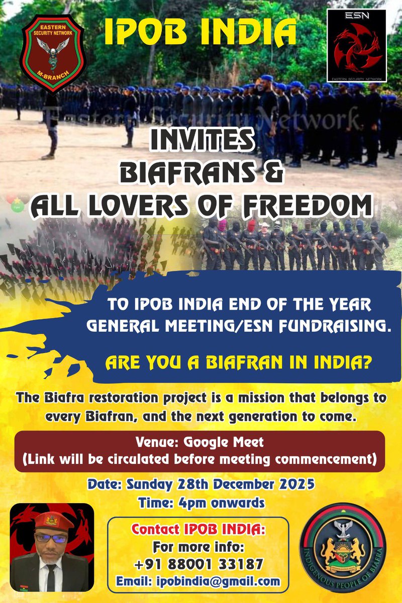 Navi_Mumbai_'s tweet photo. IPOB INDIA Invites All Biafrans & Lovers Of Freedom To #IPOBINDIA General Meeting/ESN fundraising.
Date: Sunday 28th December 2025
Time: 5pm onwards
Venue: GoogleMeet
(Link will be circulated before meeting commencement)
#FreeNnamdiKanu
#JusticeForMNK
#BiafraReferendum https://t.co/Ro7xKOSHde