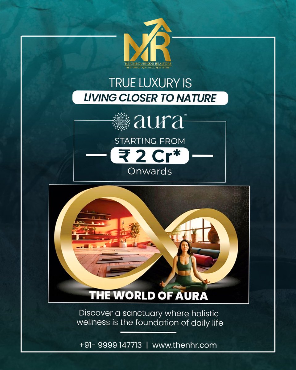 thenhrofficial's tweet photo. Live elevated at Aura, where wellness meets urban convenience. 

📞 Contact: +91-9999 147713
🌐 https://t.co/xohWwpNHbx

[Luxury Property Gurgaon, Premium Real Estate, Lifestyle Homes, Modern Residences, Aura Residences, Nature Living Homes]

#neighbourhoodrealtors #aura #luxury https://t.co/Gyhq7Z09t7