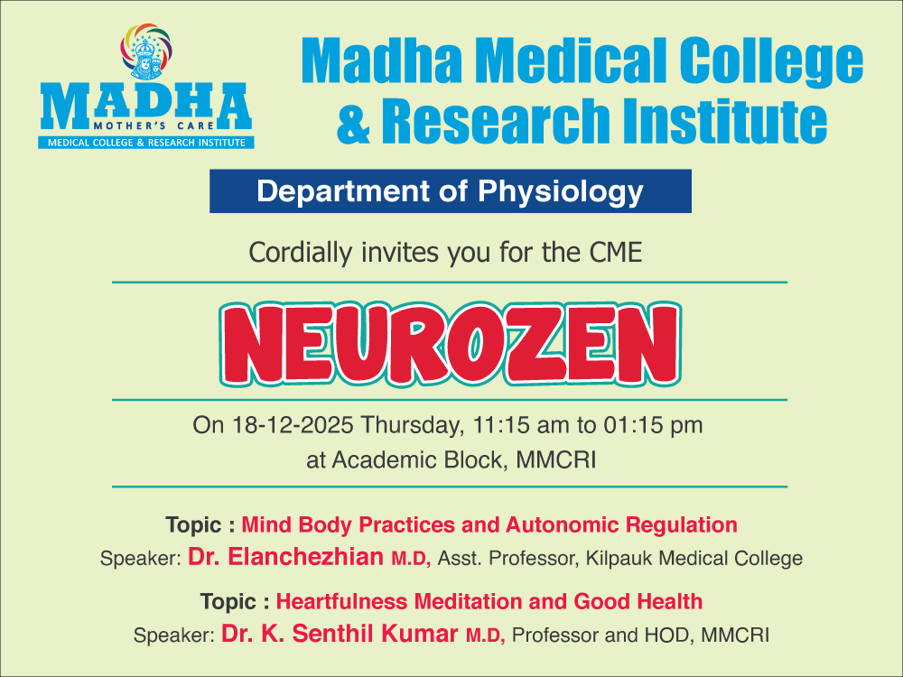 SMmcri's tweet image. NEUROZEN - CME - by Department of Physiology at Madha Medical College and Research Institute on 18-12-2025.
Speaker: Dr. Elanchezhian M.D, Asst. 
Professor, Kilpauk Medical College
Speaker: Dr. K. Senthil Kumar M.D,
Professor and HOD, MMCRI
#Physiology #CME
#MadhaMedicalCollege
