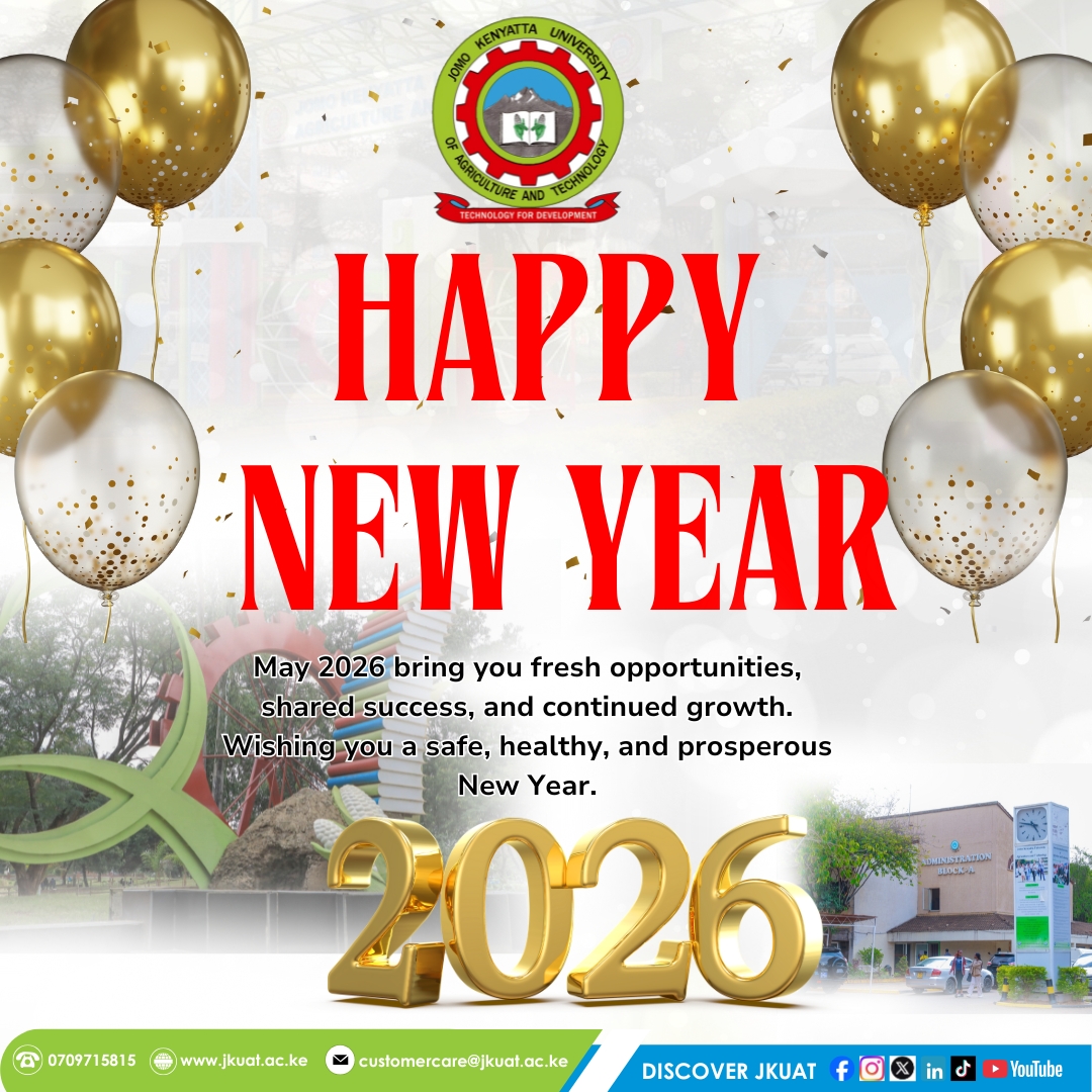DiscoverJKUAT's tweet image. Hello, 2026! 🎊
Wishing you all a safe, healthy, and prosperous New Year. ^DP
@jkuatjkusa @JkuatNcbd @jkuatMsa @JKUAT_TVET @karen_jkuat