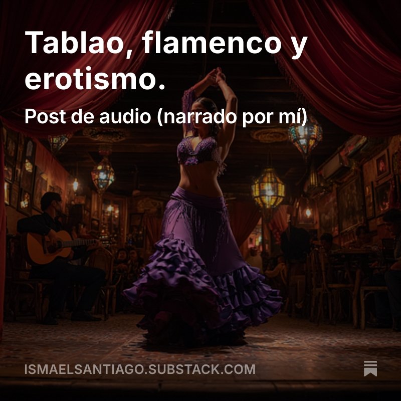 ✍️ Cuando empecé a escribir la serie La Gitana, tuve claro que esos bailes erótico-flamencos tenían que describirse bien, ser muy visuales para el lector. Y así han resultado. 💃
🎧Audio (narrado por mí) 👇

ismaelsantiago.substack.com/p/los-bailes-e…

#Thriller #Flamenco #Erotico #JerezDeLaFrontera