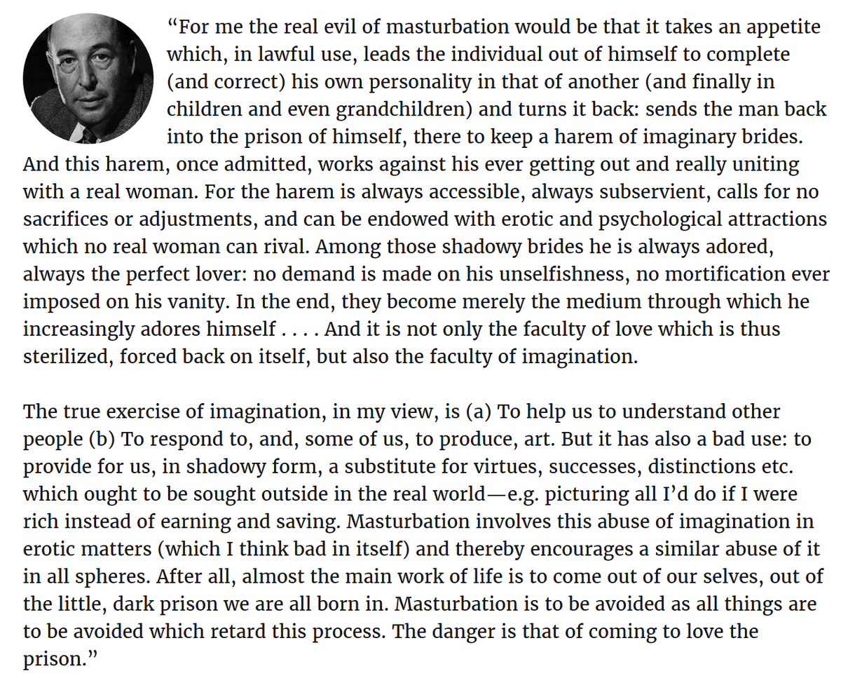 docneto's tweet photo. And in the wise words of C.S. Lewis, when we masturbate, we focus on self and an imaginary multitude of admirers. This robs us of the requirement of interacting with people and the real world to smooth out our rough edges on the way to becoming the best version of ourselves. https://t.co/nMPw7uS8Az