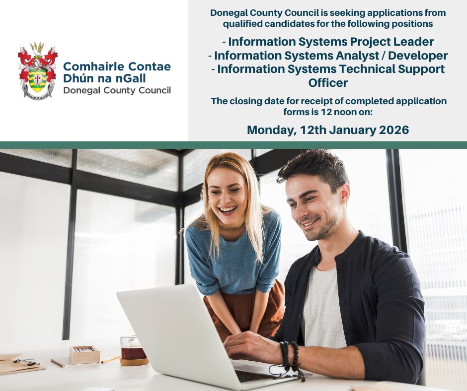 donegalcouncil's tweet image. The following vacancies are being advertised by Donegal County Council;

- IS Project Leader
- IS Analyst / Developer
- IS Technical Support Officer

Closing date; 12 noon 12.01.2026

Further Info; donegalcoco.ie/recruitment/

#localgovjobs #donegal #jobs
