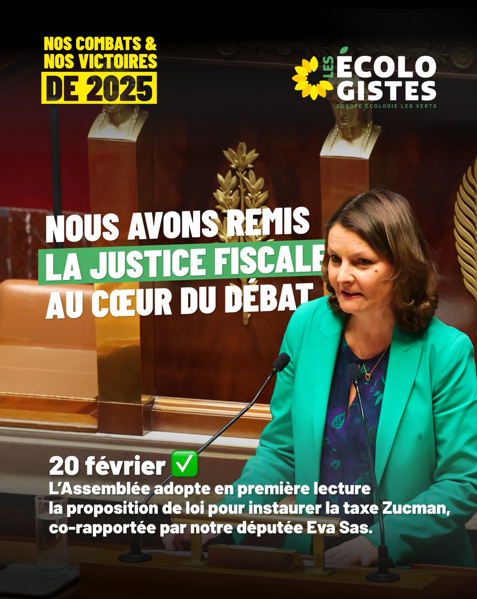 2025 : Une année de combats et de victoires écologistes ! ✌️🌻

🗓️ 20 février : l’Assemblée nationale adopte en première lecture la proposition de loi inspirée de la taxe Zucman, co-rapportée par notre députée <a href="/_EvaSas/">Eva SAS</a>.

Envie de faire bouger les lignes avec nous ? Rejoignez-nous