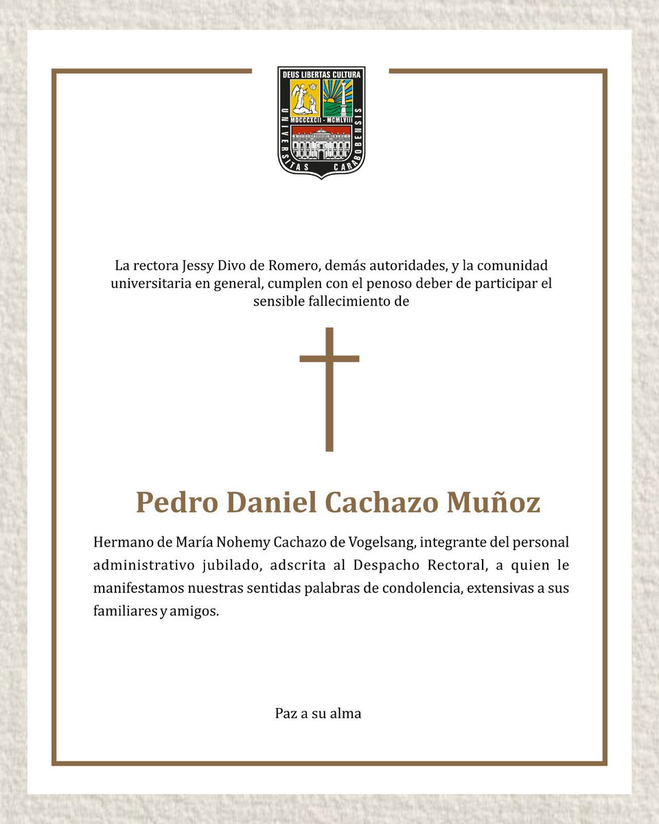 La rectora <a href="/jessydivo/">Jessy Divo De Romero</a> y demás autoridades lamentan el fallecimiento de Pedro Cachazo. Paz a su alma.