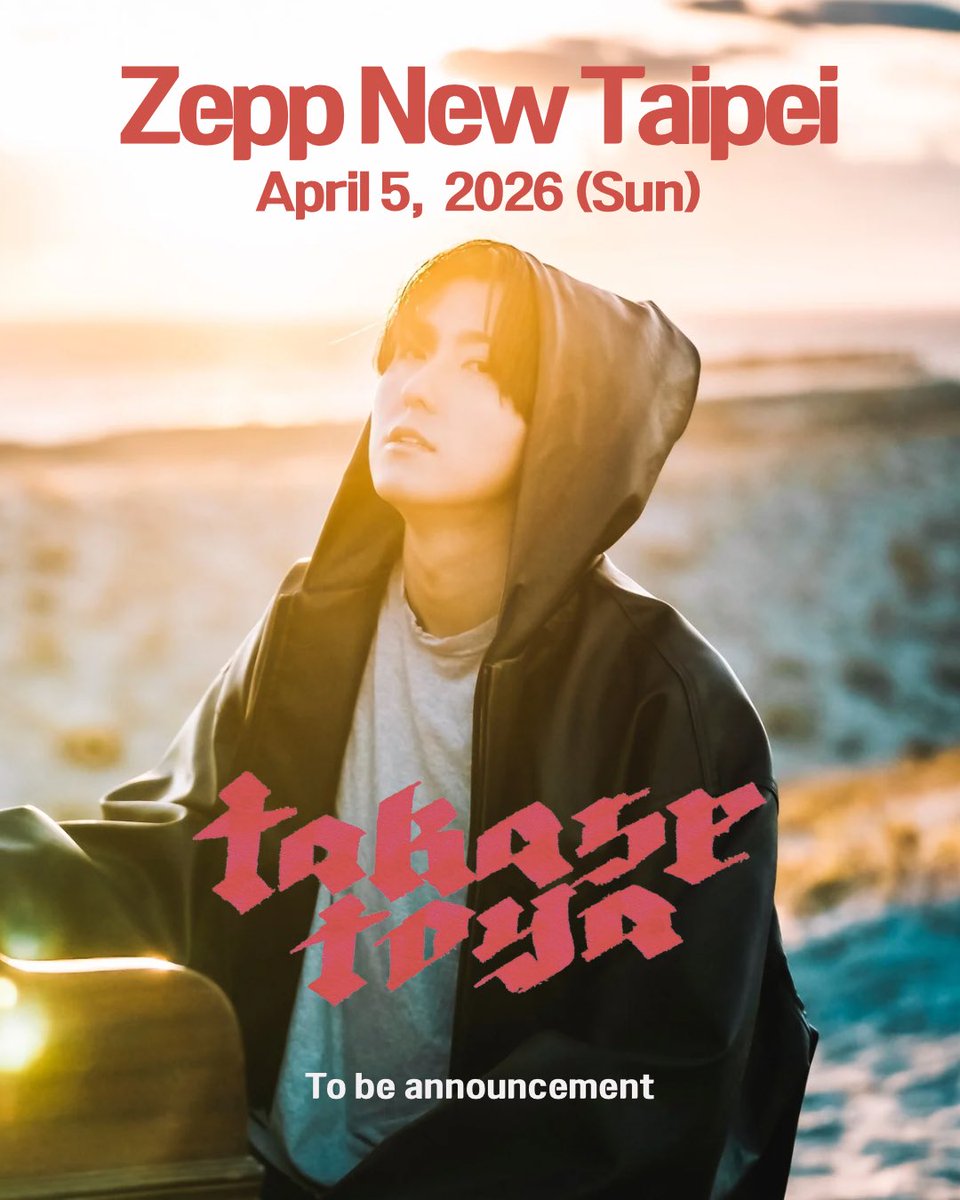 🔥LIVE INFO🔥 終於解禁！！！ 2026年4月5日（週日） Zepp New Taipei