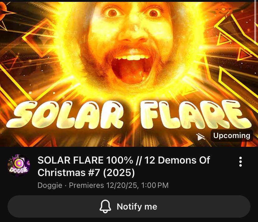 nickTria_'s tweet image. Last night I had a dream that Doggie beat Solar Flare for 12doc, then I wake up and see this

In the same dream he also leaked his Doggie December finale level, so I could go 2/2

He just needs to beat Theodore Beatrium, the 30 minute 2-player top 10. Please Doggie I need this🙏