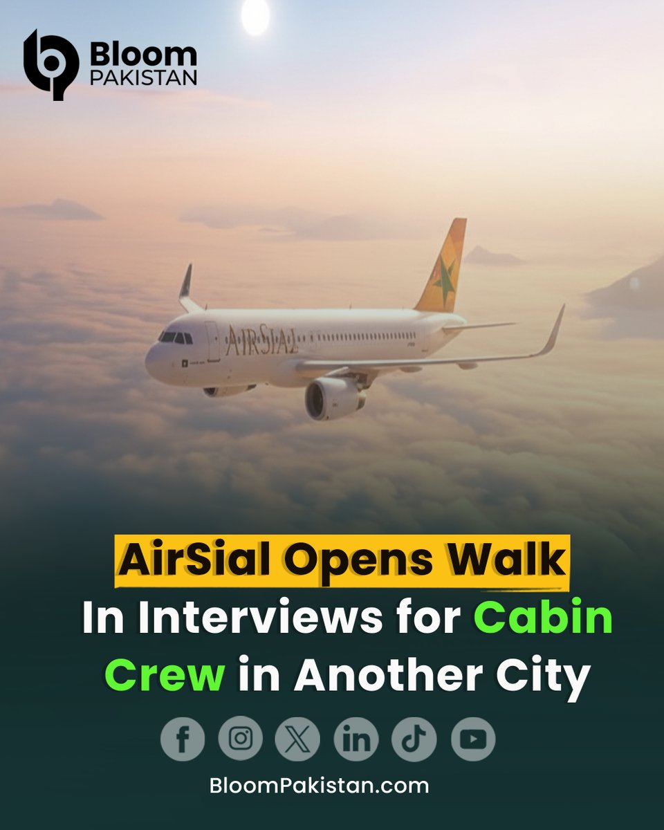 bloom_pakistan's tweet image. AirSial Opens Walk-In Interviews for Cabin Crew in Another City.

Read More: bloompakistan.com/airsial-opens-…

#AirSial #CabinCrew #WalkInInterviews #AviationJobs