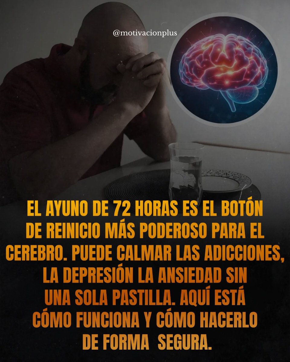EL AYUNO DE 72 HORAS ES EL BOTON DE REINICIO MAS PODEROSO PARA EL CEREBRO...

--Hilo--