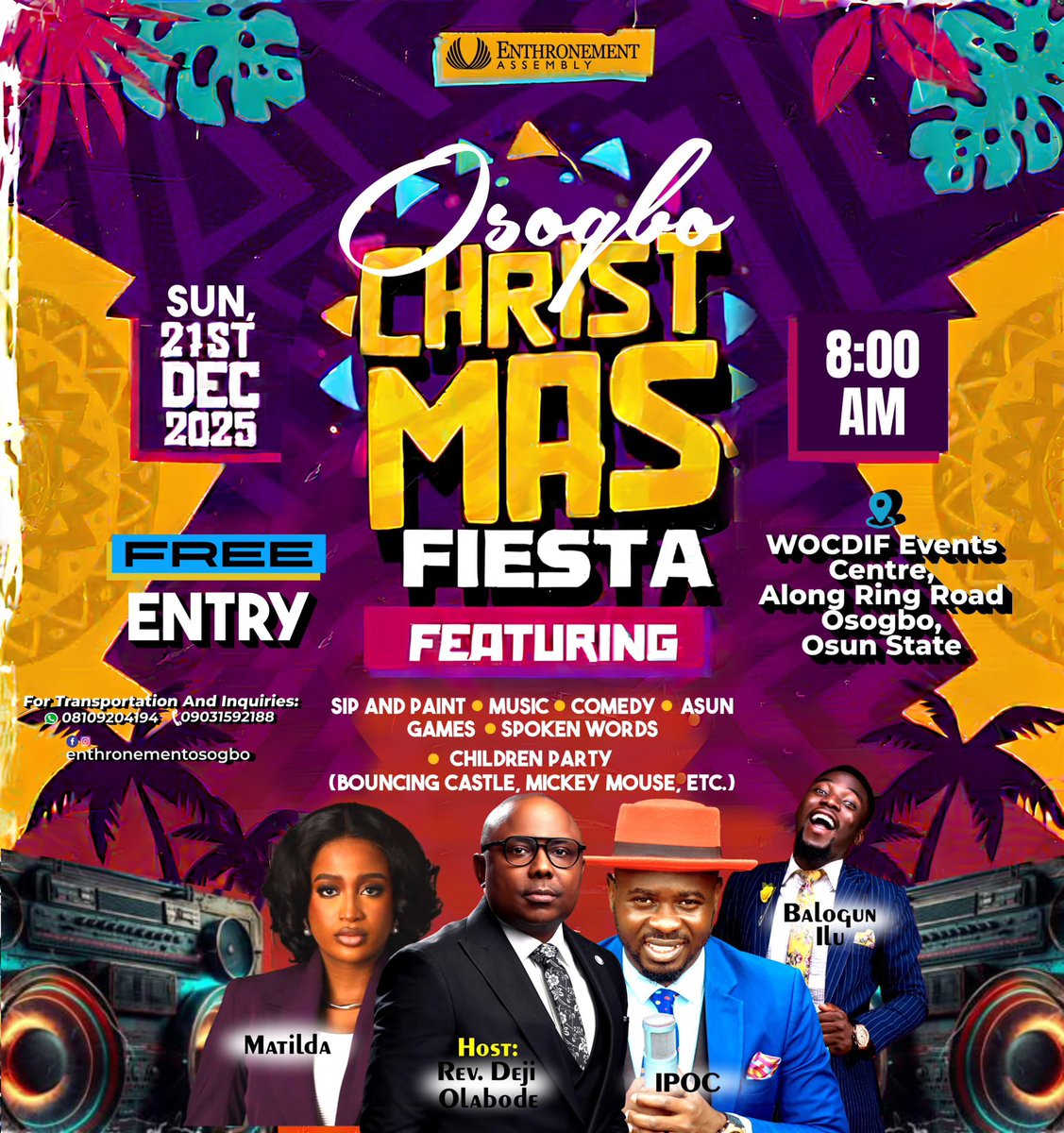 InsideOsogbo's tweet photo. CHRISTMAS JUST GOT BETTER IN ÒṢOGBO! 🎶🎁

No gate fee ❌
No dull moment ❌
Just vibes, fun & Jesus ❤️

OSOGBO CHRISTMAS FIESTA 2025

Fun for adults & children | Sip & Paint | Comedy | Music & More 

📍: Enthronement Assembly, WOCDIF Events Centre, Ring Road, Òṣogbo 

📅: SUNDAY 21st Dec 2025 | 8:00AM

🎟 FREE ENTRY

Join the wait list group here:
https://t.co/wyQjisiHK2

Transport & enquiries:
08109204194 | 09031592188

#InsideOsogbo
