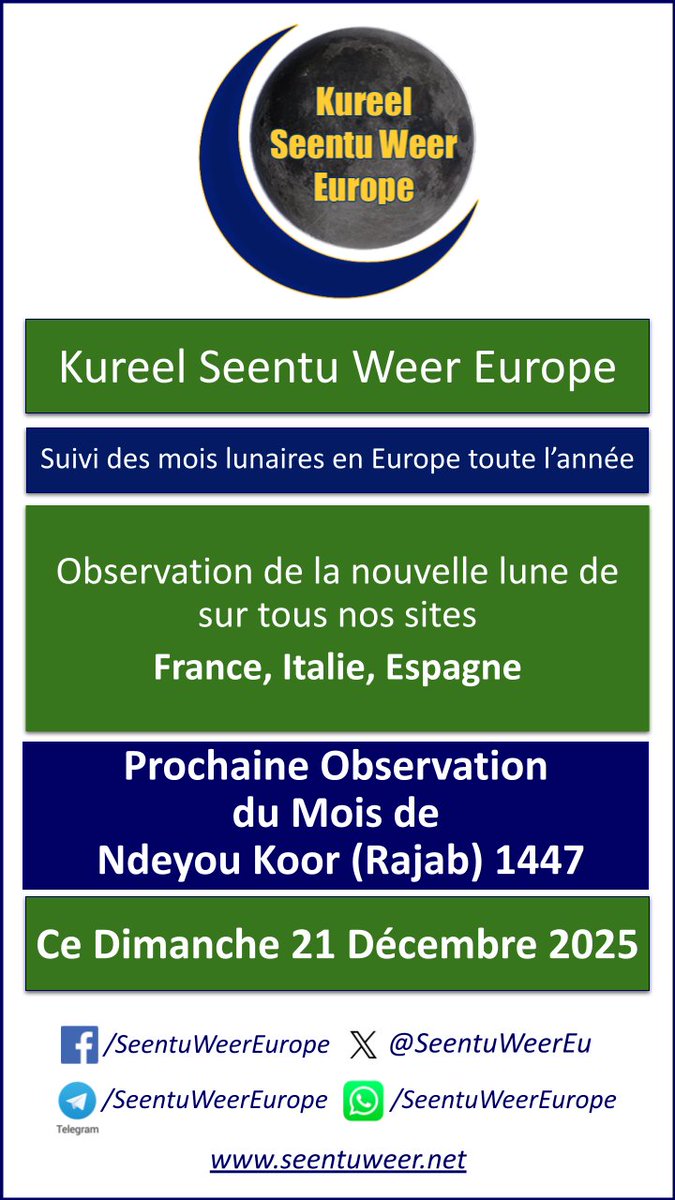Prochaine Observation du Mois de Mois de Ndeyou Koor (Rajab) 1447 sur tous nos sites.
Ce Dimanche  21 Décembre 2025
seentuweer.net/2025/12/20/pro…