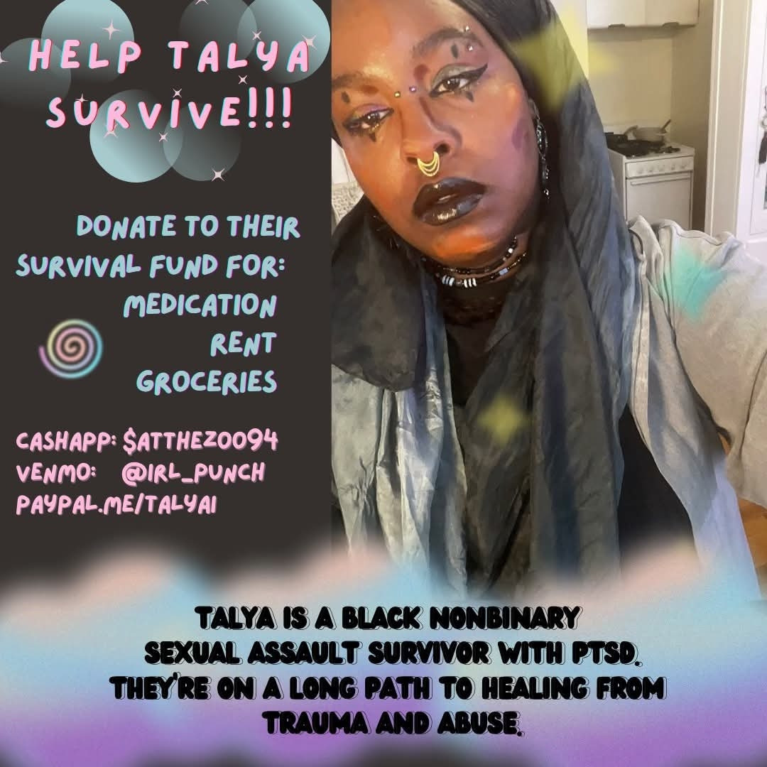 talyaTheeEnby's tweet image. My SNAP application was denied before I even had a chance. While I go through the appeals process and everything, please help me get some groceries! Any amount helps a Black Trans artist eat fresh produce today!

V @irl_punch
C $atthezoo94
PayPal dot me/talyai