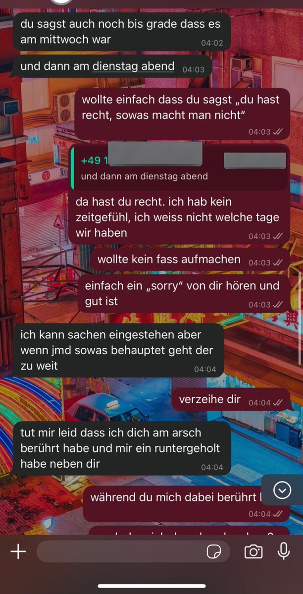 TW
kontext: er wollte sex, ich sagte ich will nicht und dann ist er schlafen gegangen, ich dann auch und dann passierte das

manchmal frag ich mich ob ich ihn anzeigen sollte, weil er es ja auch im chat zugibt