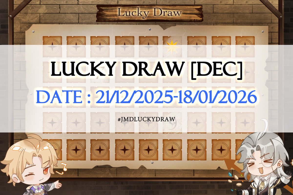 #JMDLuckydraw

💚เปิดระบบกระดานสุ่ม  Luckydraw ★ | ประจำเดือนที่ 12

# เริ่มสุ่มกาชาได้ตั้งแต่วันที่ 21/12/2025 เวลา 20.00 น. 
-# ถ้าส่งก่อนจะไม่นับในทุกกรณีค่ะ

🤍เพียงแค่ใช้ Soul Gem 2 ชิ้น ก็จะได้รับสิ่งของน่ามหัศจรรย์กลับไป! ผู้เล่นทุกท่านสามารถเสี่ยงโชคได้ที่ Guild Hall