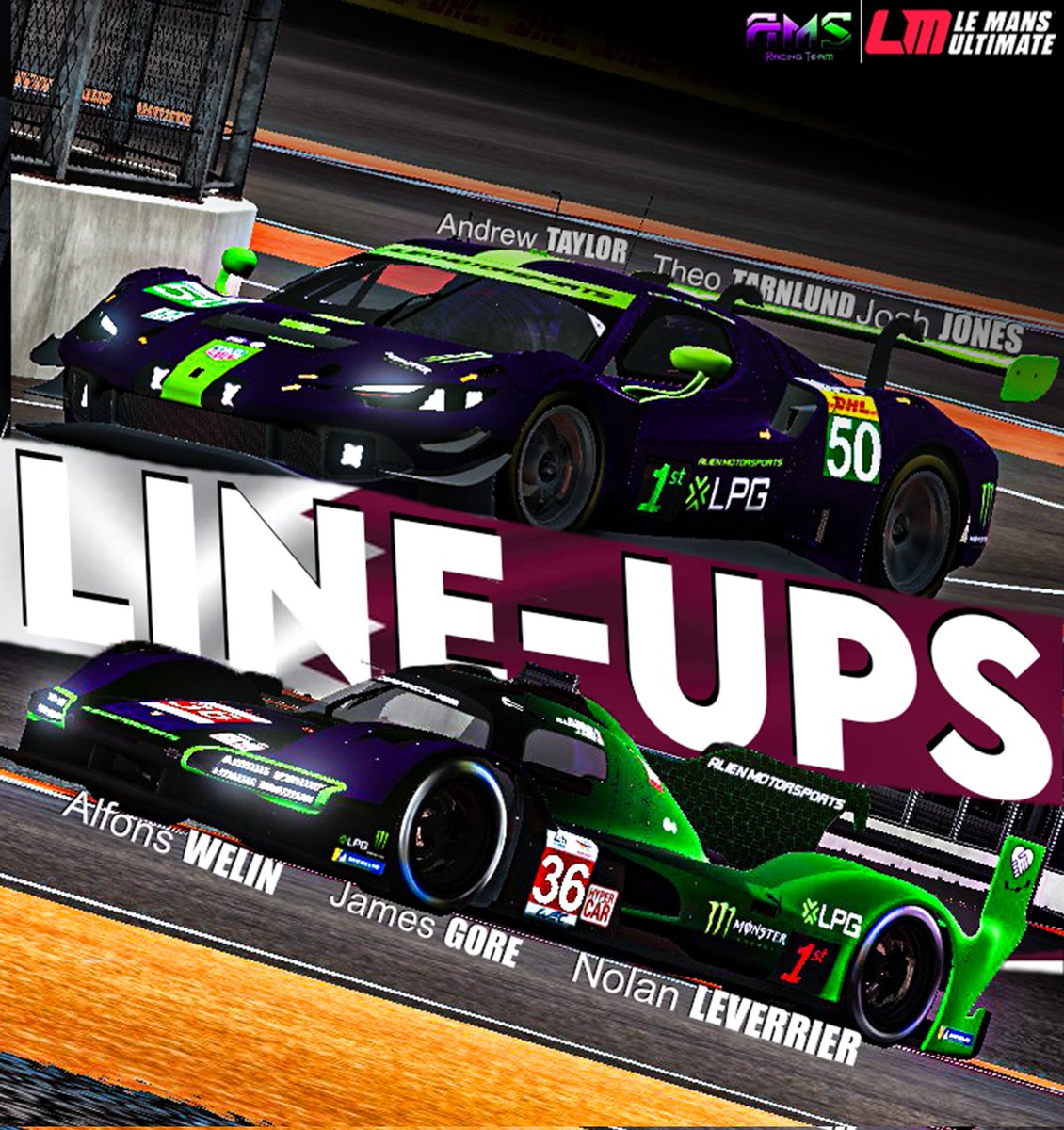 6H Qatar 𝗢𝗻𝗹𝗶𝗻𝗲 𝗖𝗵𝗮𝗺𝗽𝗶𝗼𝗻𝘀𝗵𝗶𝗽

Alien Motorsports goes racing in the 6 hours of Qatar today, here's how it's looking 👇🏻

#36
Alfons Welin 
Nolan Leverrier 
James Gore

#50
Mohamed Kalombo
Norbert Prekker
Joth Rothwell

#51
Umutcan Güven
Dominik Sourek