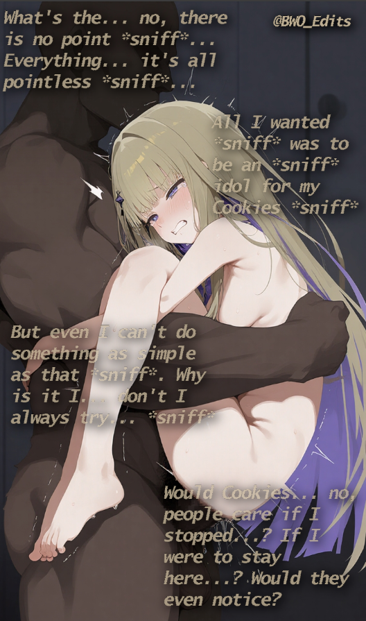 (End of Arc 1) It's down and down, there is no up. Shiina's luck ran out and finally gave in. A failed idol, with nothing to show for it except a ruined body
Gen by:@/Asteriskuslol