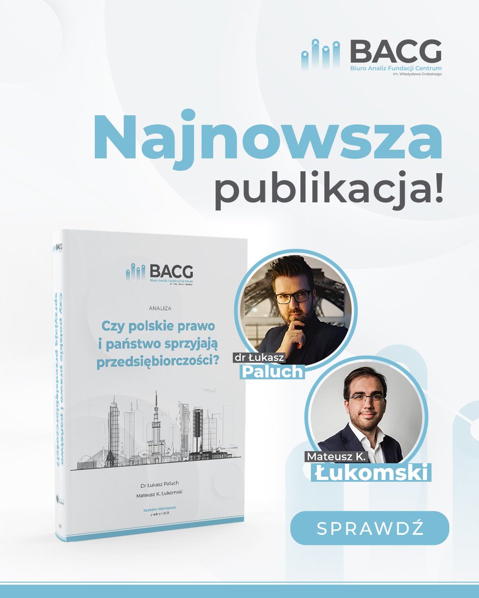 CWGfundacja's tweet photo. 📷 Czy polskie prawo i państwo sprzyjają przedsiębiorczości?
Na to pytanie odpowiada najnowsza analiza Biura Analiz Centrum im. Władysława Grabskiego autorstwa dr. Łukasza Palucha i Mateusza K. Łukomskiego.
Autorzy przyglądają się, jak regulacje prawne, działania państwa i otoczenie instytucjonalne wpływają na codzienne funkcjonowanie przedsiębiorców w Polsce. W opracowaniu łączą perspektywę ekonomiczną z oceną realnych barier i szans rozwojowych dla biznesu, wskazując również możliwe kierunki zmian.
#przedsiębiorczość #prawo #gospodarka #analizy #CentrumGrabskiego
📷Polecamy! Analiza znajduje się pod linkiem:  https://t.co/aVT6yVdcah 
---
Analiza powstała w ramach aktywności Biura Analiz Centrum Grabskiego, którego powstanie sfinansowano w ramach realizacji zadania: „Edukacja społeczno-ekonomiczna wraz ze strukturalnym wsparciem dla Biura Analiz Fundacji Centrum im. Władysława Grabskiego” ze środków Narodowego Instytutu Wolności- Centrum Rozwoju Społeczeństwa Obywatelskiego w ramach Rządowego Programu Rozwoju Organizacji Obywatelskich na lata 2018-2030 PROO Priorytet 4. Zadanie realizowano w latach 2023-2024.
---
Biuro Analiz Centrum Grabskiego funkcjonuje aktualnie w ramach działań Centrum Myśli Narodowej, którego powstanie  dofinansowano ze środków Funduszu Patriotycznego funkcjonującego w ramach Instytutu Dziedzictwa Myśli Narodowej im. Romana Dmowskiego i Ignacego Jana Paderewskiego– Edycja 2021 Wolność po polsku.