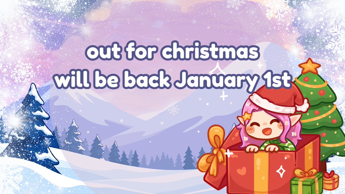 Officially on my official Christmas break!

I make no guarantees that there won’t be a sneaky stream sometime after Christmas…

I will officially be back in January 1st for 12 days of Loona - celebrating the new year and my birthday🎉