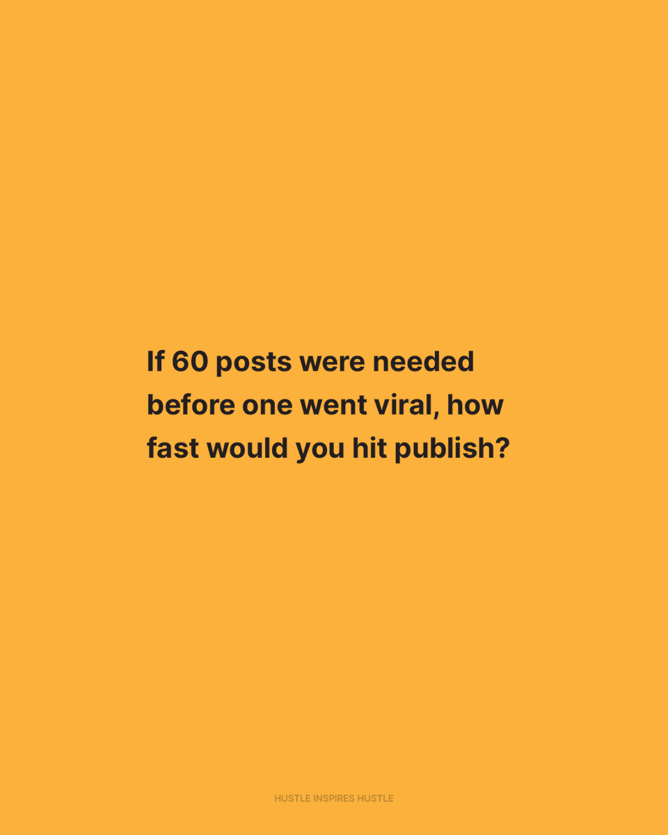 HustleInspires's tweet photo. If 60 posts were needed before one went viral, how fast would you hit publish? 

You can't win a game you refuse to play, so show up every day or stay invisible.

Tag the first person that came to mind.

#HustleInspiresHustle #entrepreneurship #dailyquotes #quotestoinspire #businessmotivation #motivationalpage #entrepreneurshipquotes #hustlequotes #motivationalposts #InspirationQuotes