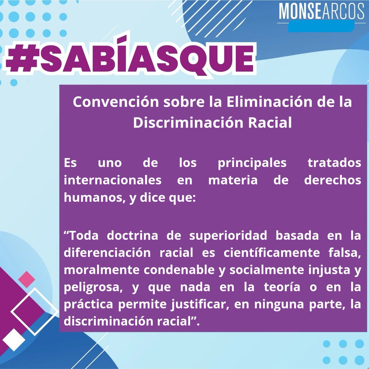 #SabíasQue un día como hoy de 1965, fue adoptada por la ONU, la Convención sobre la Eliminación de la Discriminación Racial. 

#MonseTodoTerreno 🙋