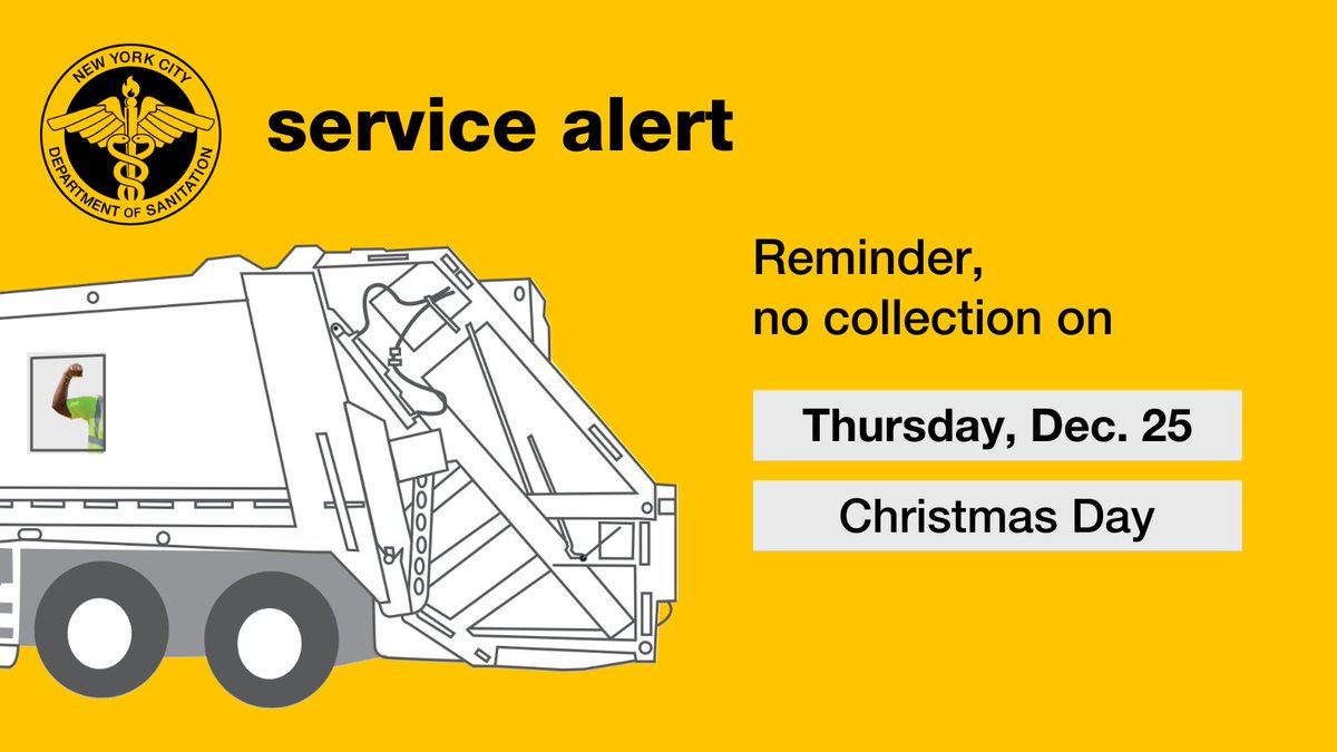 NYCSanitation's tweet image. There's NO pickup Thurs., Dec. 25, Christmas Day.
If that’s your normal trash/compost/recycling day, set items out Thurs. evening for pickup starting Fri., Dec. 26. 
Delays may occur after holidays; we will get the job done. More here: on.nyc.gov/3L0ASd5