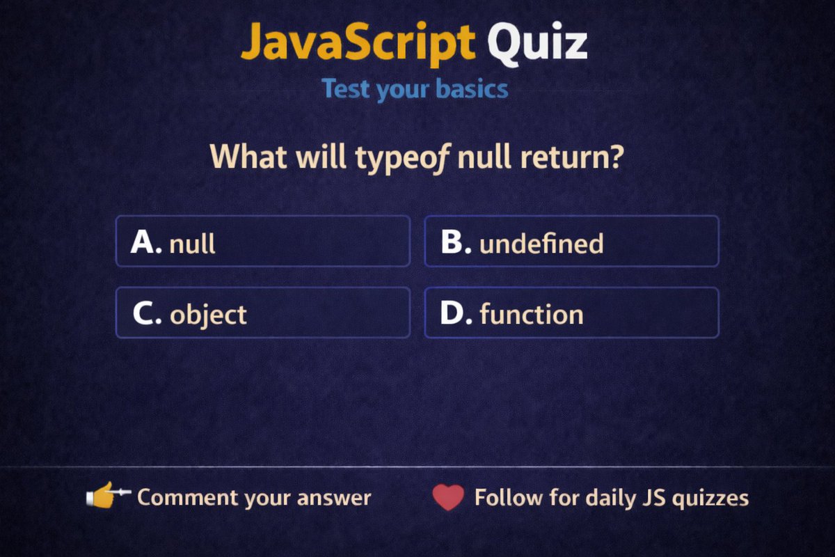 SmartLearnHub's tweet image. JavaScript Quiz 🧠
What’s your answer? 👇
#JavaScript
#CodingQuiz