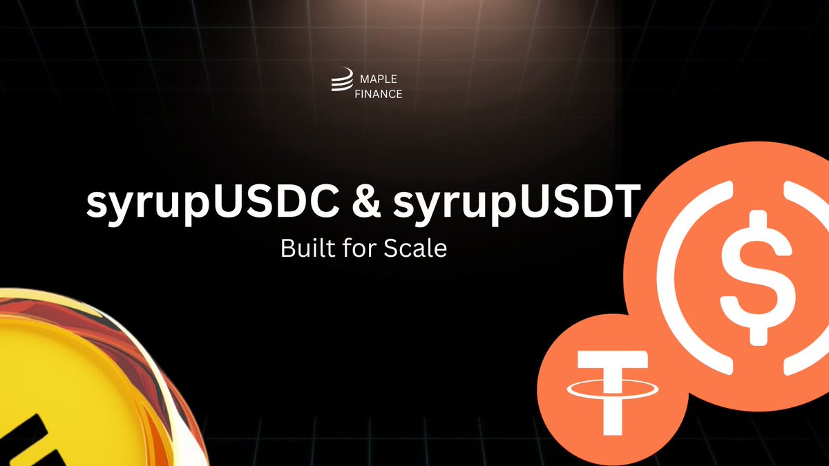 syrupUSDC &amp; syrupUSDT are built for scale.

In 2025, <a href="/maplefinance/">Maple</a>  expanded across Ethereum, Solana, Arbitrum, Base, and Plasma helping <a href="/maplefinance/">Maple</a>  grow AUM by 700%+ and become the largest onchain asset manager.

With near-instant liquidity, consistent institutional yield,