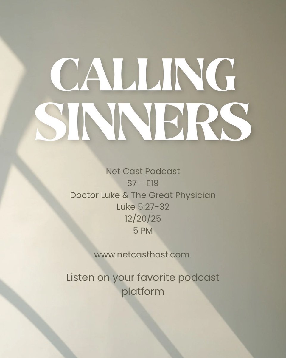 NetCastHost's tweet photo. New episode at 5 PM today (12/20/25) Visit https://t.co/M68zx83Fo8 or listen on your favorite podcast platform. 

Calling Sinners is a part of our latest series in the gospel of Luke. In this episode we will study the call of Jesus to Levi, a tax collector, and see his response. https://t.co/8Ct39d6FN5