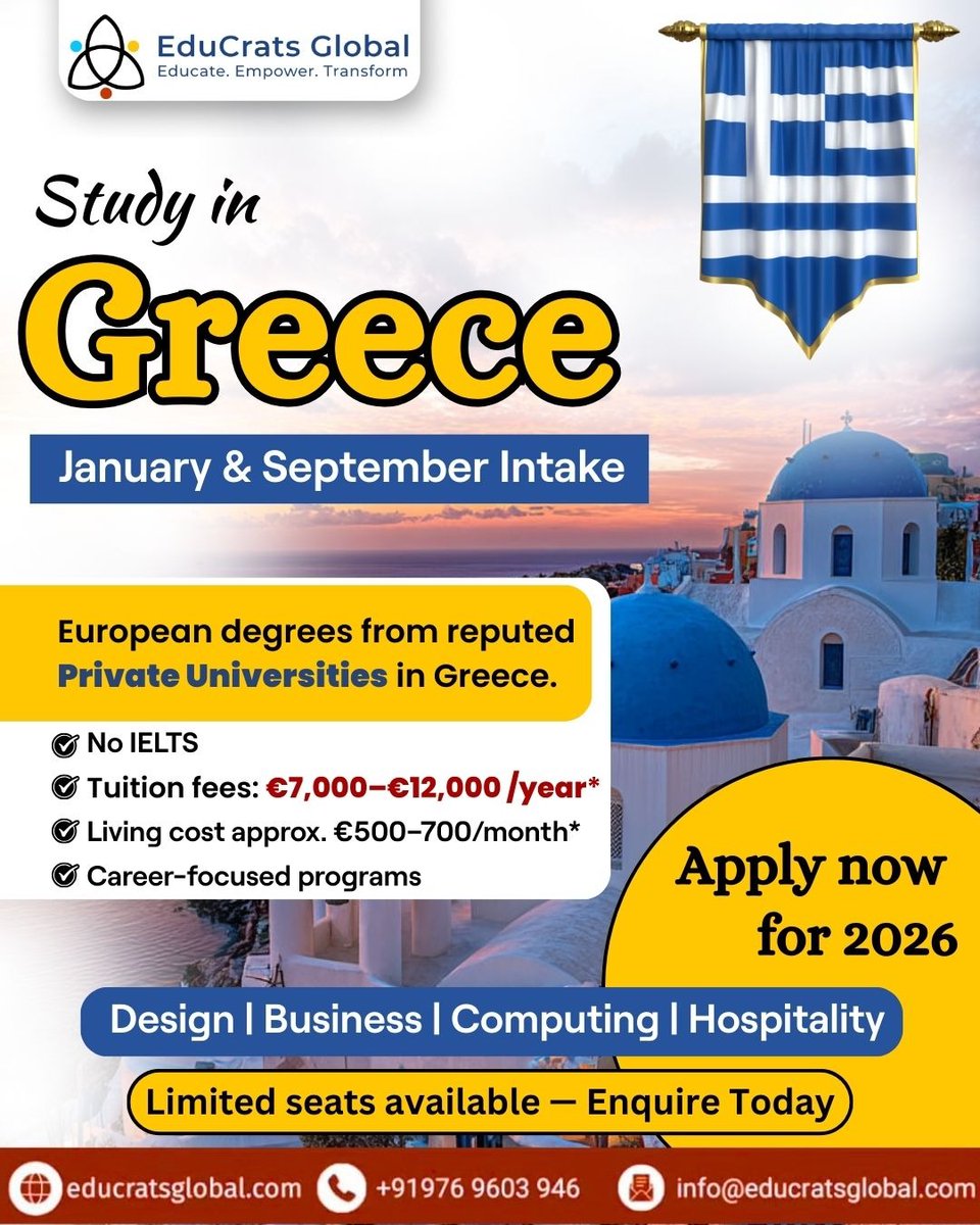educratsglobal's tweet image. 🎓 Study in Greece 🇬🇷 | 2026 Intake

European degrees • Career-focused programs

📩 Apply Now | Limited Seats
.
.
.
.
.
.
.

#EducratsGlobal #StudyInGreece #GreeceEducation #StudyAbroad2026 #EuropeanUniversities #NoIELTS #InternationalStudents #StudyInEurope #OverseasEducation