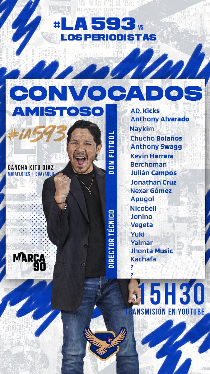 HOY se define quiénes son mejor en la cancha ⚽️🙌🏼

La 593 🆚 Los Periodistas 🗞️🎤📺📻

🏟️ Canchas Kitu Díaz 🇪🇨 | 15h30 En Vivo x Marca90

Míralos aquí: youtube.com/live/XB4eGK7im…