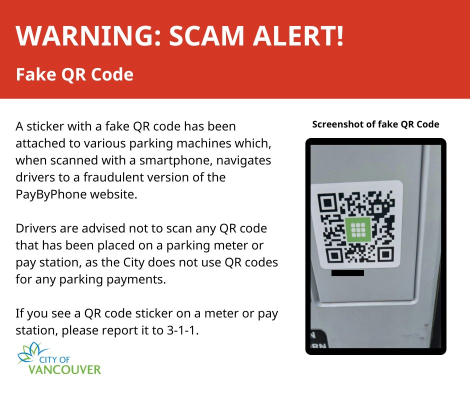 CityofVancouver's tweet photo. Warning ⚠️ Scam Alert: Fake QR code stickers have been found on some parking meters and pay stations. When scanned, they lead people to a fake PayByPhone website. Do not scan any QR codes on parking meters or pay stations.
1/2 https://t.co/TlU0NnA3vs