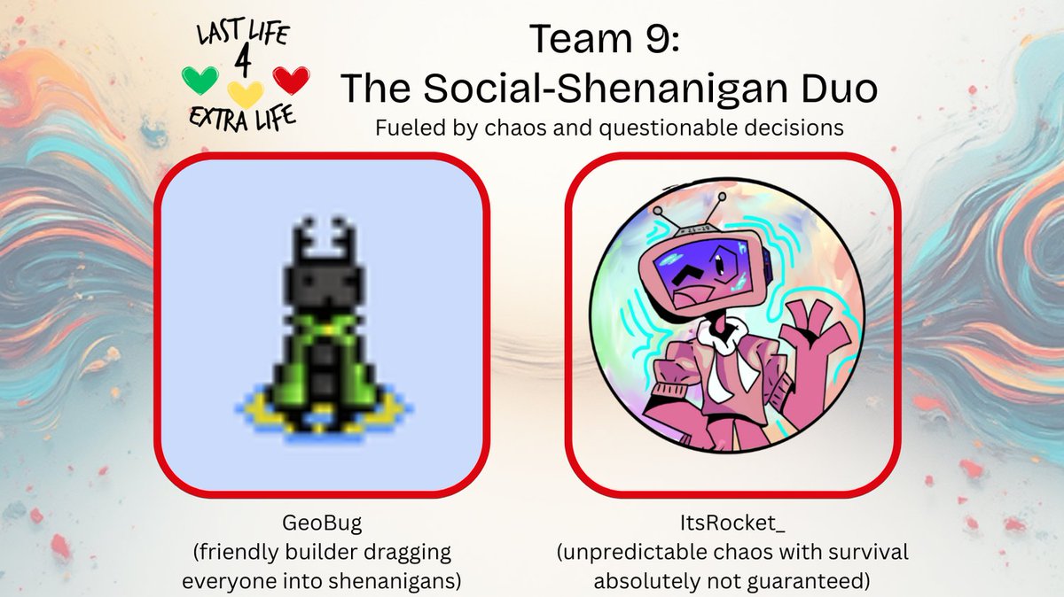 Team 9: GeoBug &amp; ItsRocket_
Geo handles the steady grinding, Rocket handles the spontaneous troublemaking — and together they turn every moment into a highlight reel. 
#LL4EL #ExtraLife2026