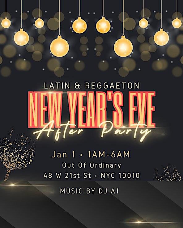 🎉Experience NYE After Hours (1AM-6AM) at 📍Out of Ordinary  — Reggaeton &amp; Latin music by Dj A1, cocktails, bottle service and NYC’s hottest crowd.

mtsproductions.com/venue/out-of-o…

📍Out of Ordinary
48 W 21st St, New York, NY 10010

#ReggaetonNYE 
#ReggaetonInNYC 
#latinpartynyc #NYC