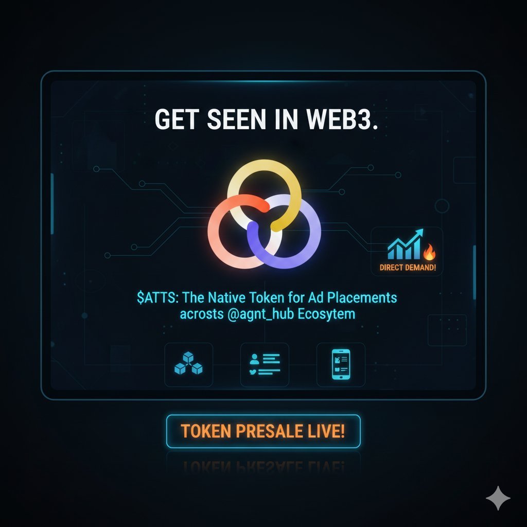 ATTENTION #Web3 Marketers!  $ATTS is the native payment token creating direct demand for ad placements within the powerful

<a href="/agnt_hub/">AGNT Hub</a>

ecosystem. Time to get seen! 🔥 Presale is LIVE: token.agnthub.ai #AgntHub #Presale