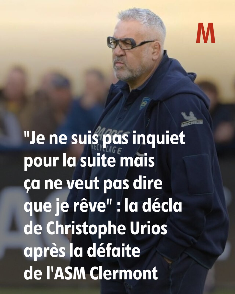 "Je ne suis pas inquiet pour la suite mais ça ne veut pas dire que je rêve" : la décla de Christophe Urios après la défaite de l'ASM
➡️ l.lamontagne.fr/dOX