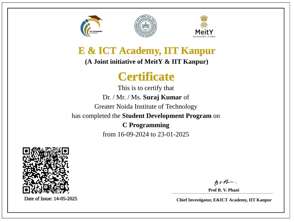 SURAJKU39959126's tweet image. 🎓 C Programming Certified
Completed Student Development Program by E &amp;amp; ICT Academy, IIT Kanpur (MeitY, Govt. of India).
Strengthened programming fundamentals &amp;amp; problem-solving skills 🚀
#CProgramming #IITKanpur #EICTAcademy #TechSkills #Learning