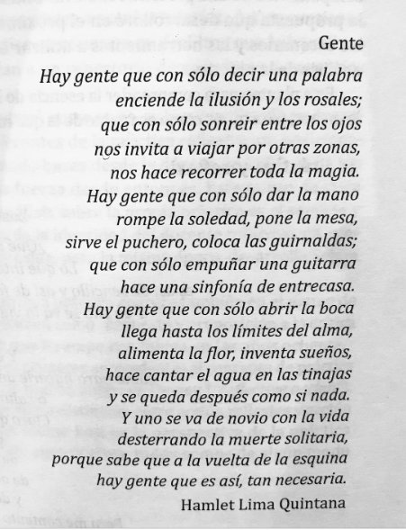 Hermoso. Mucha gente así, como lo dice el poema, necesitamos. ¡¡¡Urgente!!!