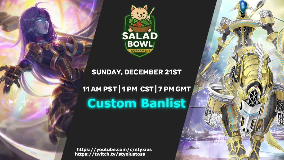 StyxiusGaming's tweet photo. The Salad Bowl #3 is here! 
#MasterDuel
Prizing: $15
Come test your ability to cook
Swiss rounds will be 25minutes long, at the end of time the highest LP at the end of the CURRENT phase will be determined as the winner. 
Top Cut will be 40 minute rounds, Bo3 (Top Cut of 8) https://t.co/KV7sycQbme