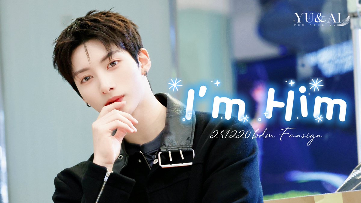 NEXZ YU] 251220 bdm Open Fansign 